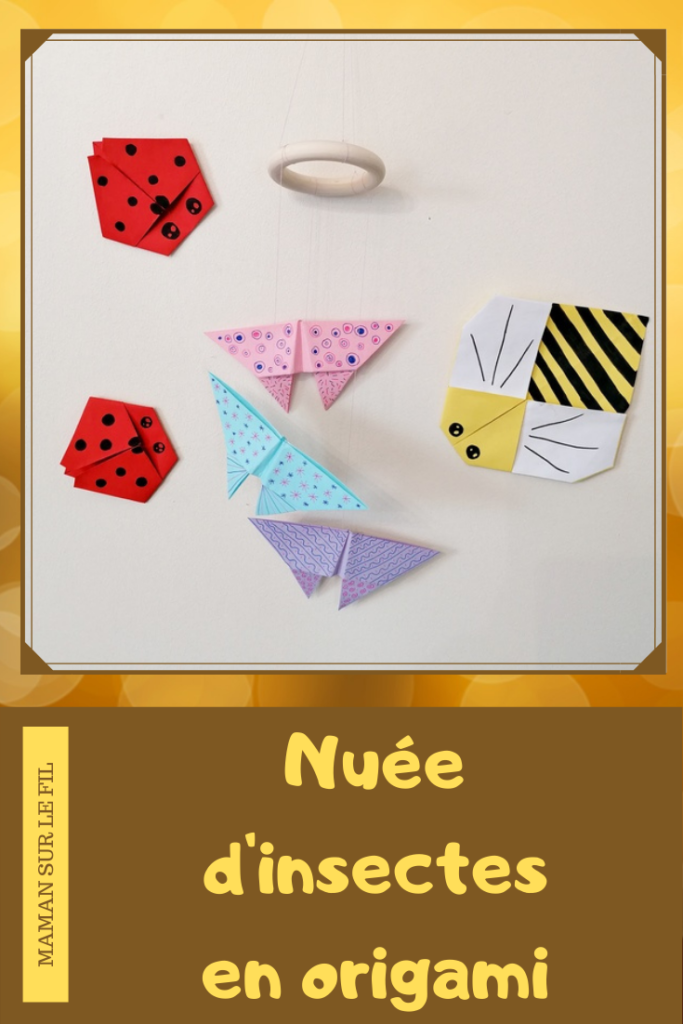 Activité créative enfants - Nuée insectes en origami - Abeille, coccinelle et mobile suspension de papillons graphiques - Graphisme et Pliage de papier, bricolage, DIY - Printemps - Découverte de l'Asie et Japon - Tutoriel - Découverte d'un pays - Espace et géographie - arts visuels et atelier maternelle et Cycles 2 et 3 - mslf