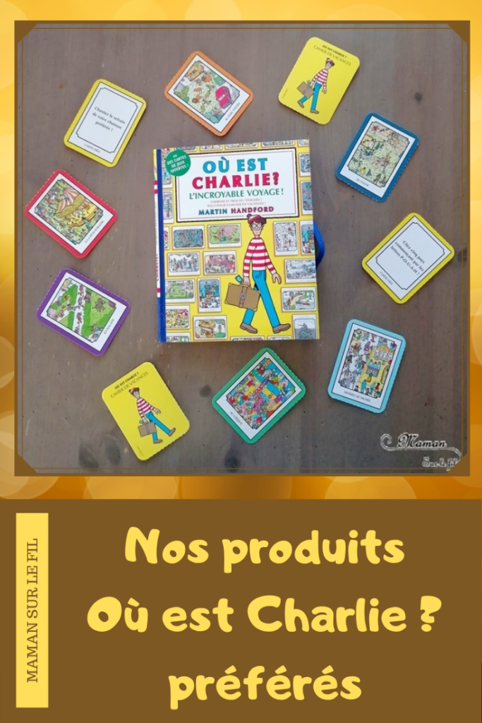 Nos ouvrages Où est Charlie ? préférés de Gründ - Livre-jeux, cahier activités pour les vacances, jeu de cartes - Cherche et trouve avec loupe - Littérature jeunesse - sélection - Test et avis - mslf