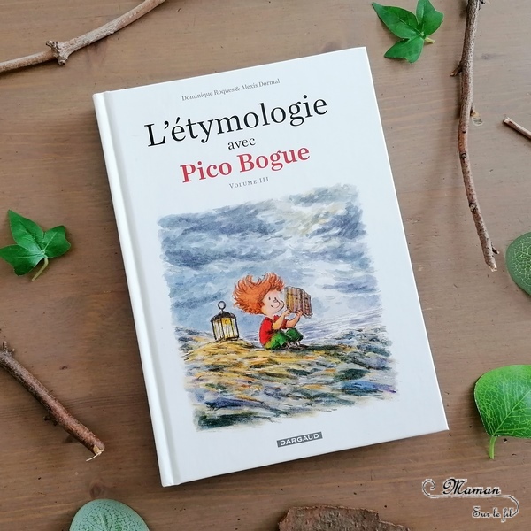 Test et avis livre enfants - Nouveautés BD de chez Dargaud - Etymologie de chez Pico Bogue Volume 3 - La petite dernière - Le jardin secret - Vocabulaire et langue française, origine mots - judaisme, juifs aux états-unis dans les années 50 - orpheline, jardin, manoir, mystère, printemps, renaissance - coup de coeur - fille et garçon 10 11 12 13 ans - Bande dessinée Cycle 3 et adolescents - littérature enfant jeunesse - mslf