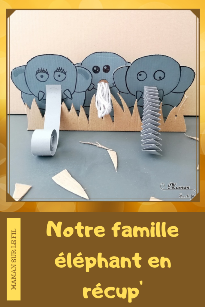 Activité créative et manuelle enfants - Fabriquer une famille Eléphant en carton - Herbes hautes de la savane - Jeu DIY - Créer la trompe de l'éléphant - Récup en carton et peinture - Bricolage 3D en relief - Fait maison - Afrique et Kenya - Découverte d'un pays - Animaux de la savane - Espace et géographie - arts visuels et atelier maternelle et Cycles 1 et 2 - Eté - mslf