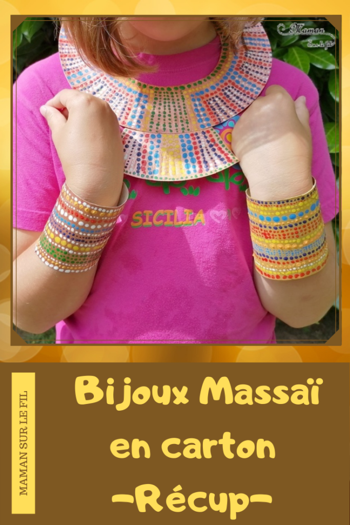 Fabriquer des bijoux Massaï en carton et récup' - Découverte Afrique, Kenya et tribu Massaï - Collier et bracelets en peinture en pointillisme - Technique Dots - Activité créative et manuelle enfants - DIY Fait Maison - Arts Visuels Maternelle et Cycle 2 - Récup, carton, rouleaux de papier toilettes et assiette en carto - Recyclage - Surcyclage - Découverte d'un pays autour du monde - Bricolage Eté - Tutoriel - mslf