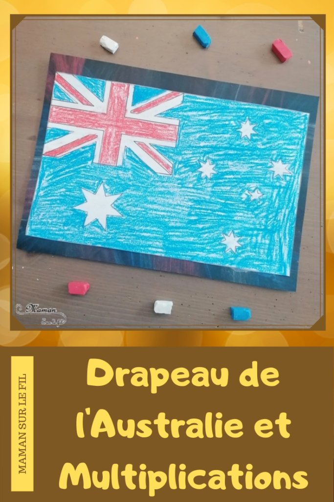 Activité créative et manuelle enfants - Reproduire le drapeau australien en coloriage magique aux pastels - réviser ou apprendre les tables de multiplication en s'amusant - éducatif et ludique - Créativité - Océanie et Australie - Découverte d'un pays - Espace et géographie - arts visuels et atelier Cycle 2 et 3 - Eté - mslf