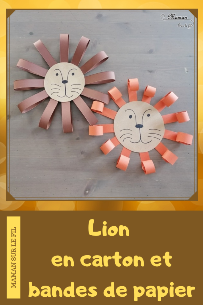 Fabriquer un lion en carton et bandes de papier - Récup, découpage, collage - 2 façons : bandes pliées et enroulées - Motricité fine - Relief et 3D - Bricolage Tête et crinière - Recyclage - Surcyclage - Décoration - Dessin et graphisme - Afrique et Kenya - Animaux de la savane - Découverte d'un pays autour du monde - activité créative et manuelle enfants - Bricolage Eté - Tutoriel - Arts visuels maternelle et élémentaire - Cycles 1 et 2 - mslf