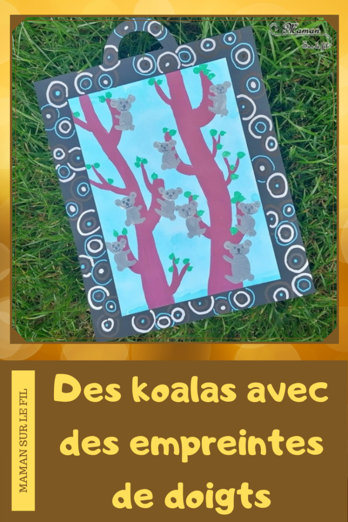 Activité créative et manuelle enfants - Tableau de koalas peints en empreintes de doigts - Peinture, pointillisme, stylo, coton-tige - Eucalyptus - Cadre en forme de valise avec graphisme type aborigène pour décorer - Animaux de la forêt australienne - - Créativité - Océanie et Australie - Découverte d'un pays - Espace et géographie - arts visuels et atelier maternelle, Cycle 1, 2 et 3 - Eté - mslf