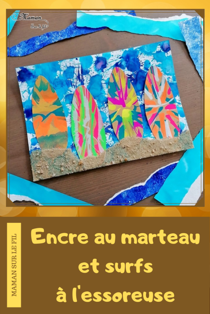 Activité créative et manuelle enfants - Fond de mer à l'encre au marteau - Surfs en carton et peints à essoreuse à salade - Sable, plage et mer - Thème été - Océan - Peinture - Créativité - Océanie et Australie - Découverte d'un pays - Espace et géographie - arts visuels et atelier maternelle, Cycle 1, 2 et 3 - Eté - mslf