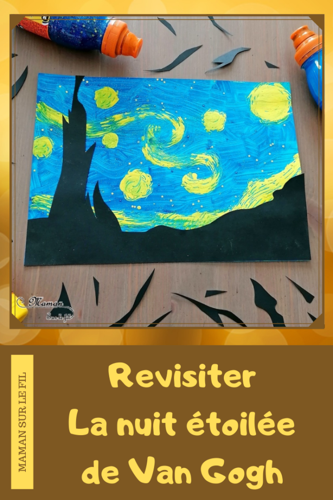 Activité manuelle et créative enfants - Revisiter le tableau La nuit étoilée de Vincent Van Gogh - Peintre hollandais - Peinture à la fourchette et au cure-dent gel pailleté - découpage papier noir - Découpage, collage - Découverte de l'art et d'un artiste - Nuit et étoiles - Créativité - Europe - Pays-Bas, Hollande, Néerlandais - Découverte d'un pays - Espace et géographie - arts visuels Cycle 2 ou 3 - Elémentaire - Tour du monde créatif - mslf