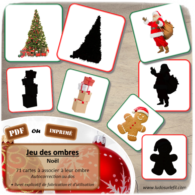 Jeu des ombres - Noël - Personnages, traditions, cadeaux, décorations, repas et gourmandises... - Vocabulaire, lexique - cartes à associer aux ombres - document PDF à télécharger et à imprimer ou jeu imprimé - atelier autocorrectif et autonome maternelle - lslf