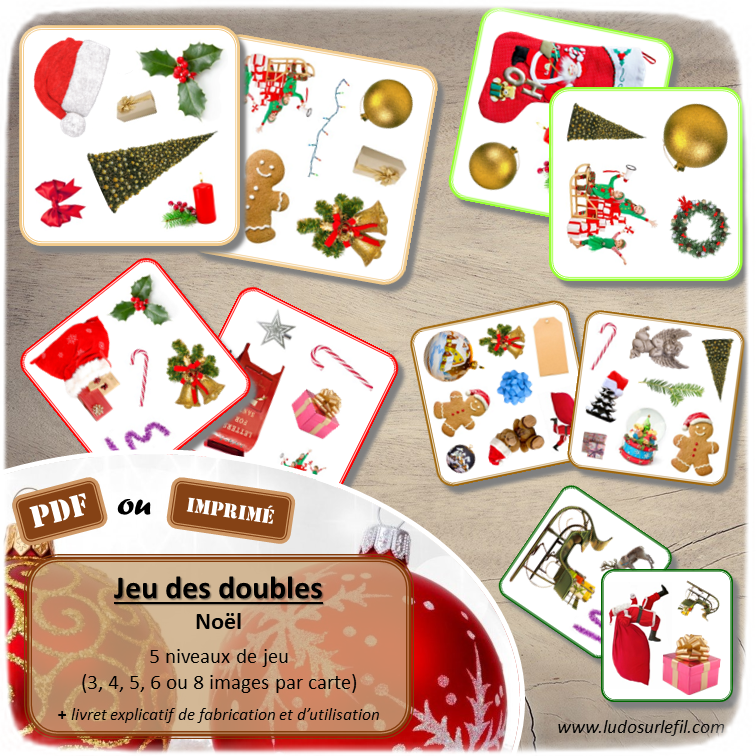 Jeu des doubles - Noël - Décorations, gourmandises, traditions, personnages, cadeaux, sapins... - fêtes de fin d'année et hiver - 5 niveaux progressifs (3 4 5 6 ou 8 images) - Dobble - jeu pour travailler la discrimination visuelle, la rapidité l'observation et le lexique / vocabulaire autour de Noël - Document PDF à télécharger et à imprimer ou jeu imprimé - lslf