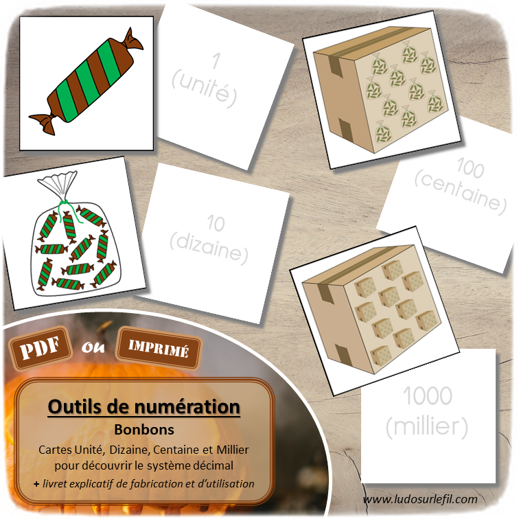 Nouveautés Novembre 2021 Ludo Sur Le Fil. Outils de numération pour comprendre le système décimal - Cartes Unités- Dizaines - Centaines - milliers avec des bonbons - Recto verso - dénombrement - mathématiques - manipulation - jeu à télécharger et à imprimer ou jeu imprimé et envoyé à domicile - atelier élémentaire autonome et autocorrectif - thème Halloween ou pour un anniversaire - lslf