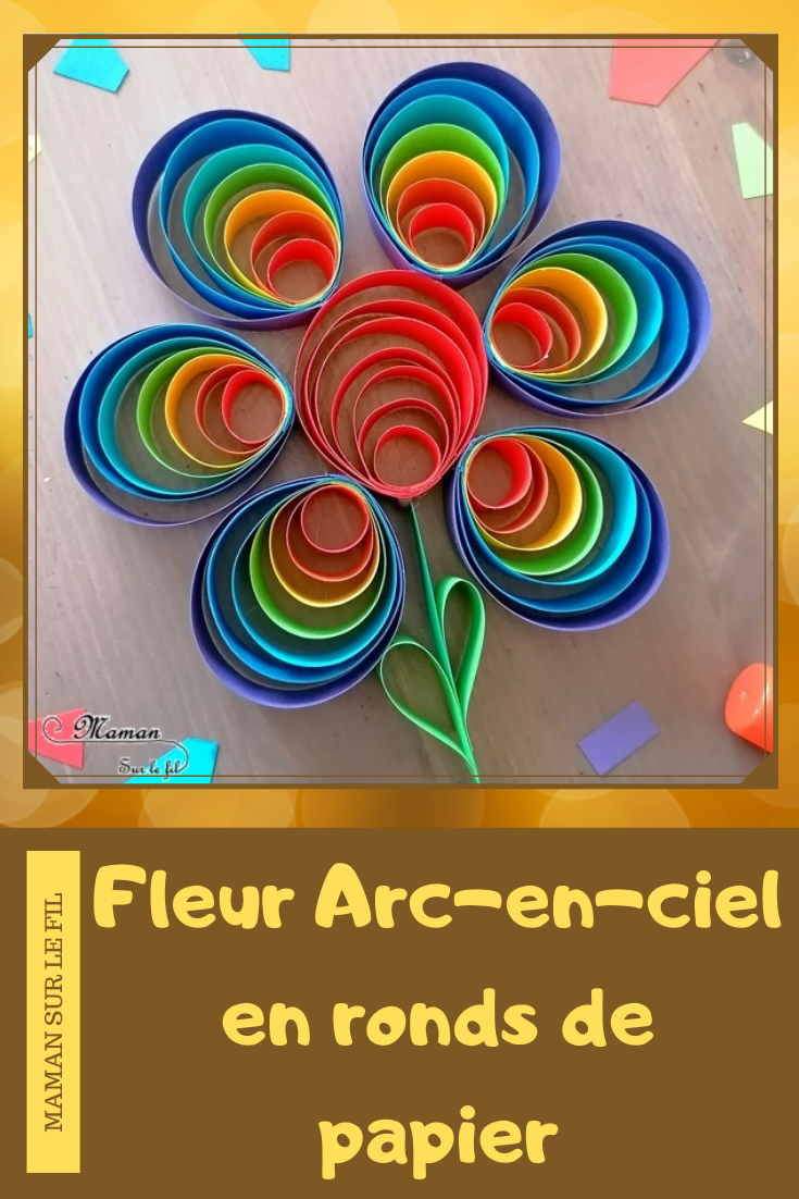 Activité manuelle et créative enfants - Fabriquer une fleur Arc-en-ciel avec des ronds de papier - Cercles et couleurs - Découpage et Collage - Initiation au quilling- Saisons - Printemps et Fleurs - Récup' - Utilisation des chutes de papier - Récup et surcyclage - Bricolage et Créativité - arts visuels Elémentaire, maternelle, Cycle 1, 2 - Nature - mslf