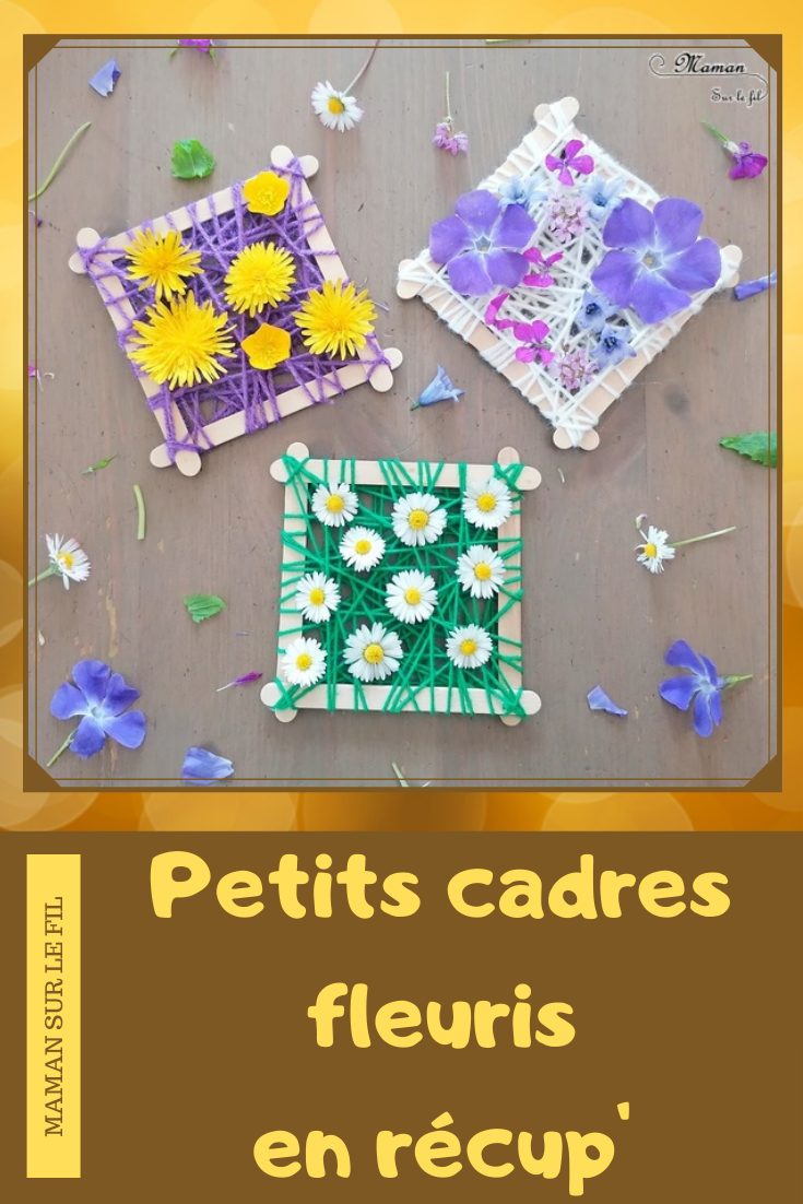 Activité manuelle et créative enfants - Créer des petits cadres fleuris en laine et récup' - Bâtonnets de bois de glace recyclage - Laine et motricité fine - fleurs du jardin - Land art - Art éphémère - Activité nature de saisons - Printemps - Décoration DIY et Fait Maison - Créativité - arts visuels Elémentaire, maternelle, Cycle 1, 2 - Nature - mslf