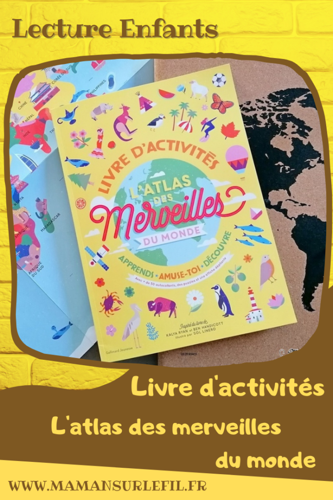 Lecture enfants - Livre et cahier activités pour voyager et découvrir le monde - Pays - Ludiques et pédagogiques - énigmes, dessin, mots fléchés, croisés, mêlés, labyrinthes - Découverte de la culture, de la langue, drapeau, alimentation, personnalités - Cycle 2 et 3 élémentaire - Tour du monde - aborder la géographie avec les plus jeunes - Poster atlas, autocollants - mslf