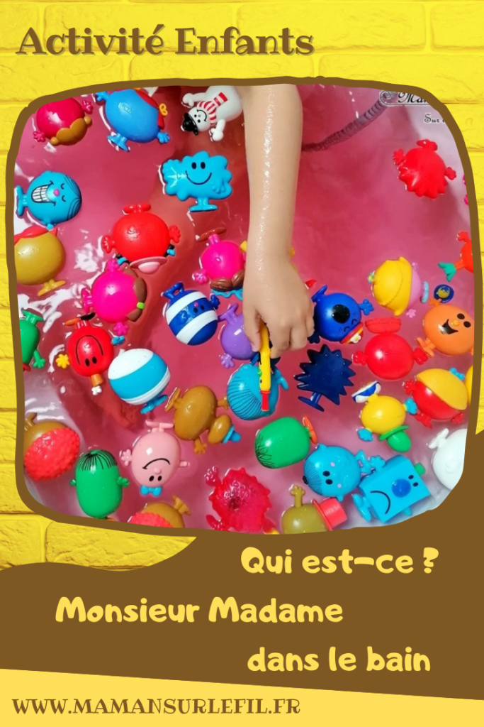 Activité pédagogique et ludique enfants - bain sensoriel sur le thème des Monsieur Madame - Boule de bain et jeu DIY - Qui est-ce Monsieur madame pour travailler vocabulaire et langage oral - Question - Formes et couleurs - Logique - Jeu, imagination, invitation à jouer -- motricité fine avec épuisette - mslf