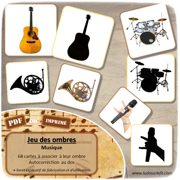 Jeu des ombres - Musique et instruments - divers instruments et objets - à vent, à cordes, à percussion - Vocabulaire, lexique - cartes à associer aux ombres - document PDF à télécharger et à imprimer ou jeu imprimé - atelier autocorrectif et autonome maternelle - lslf