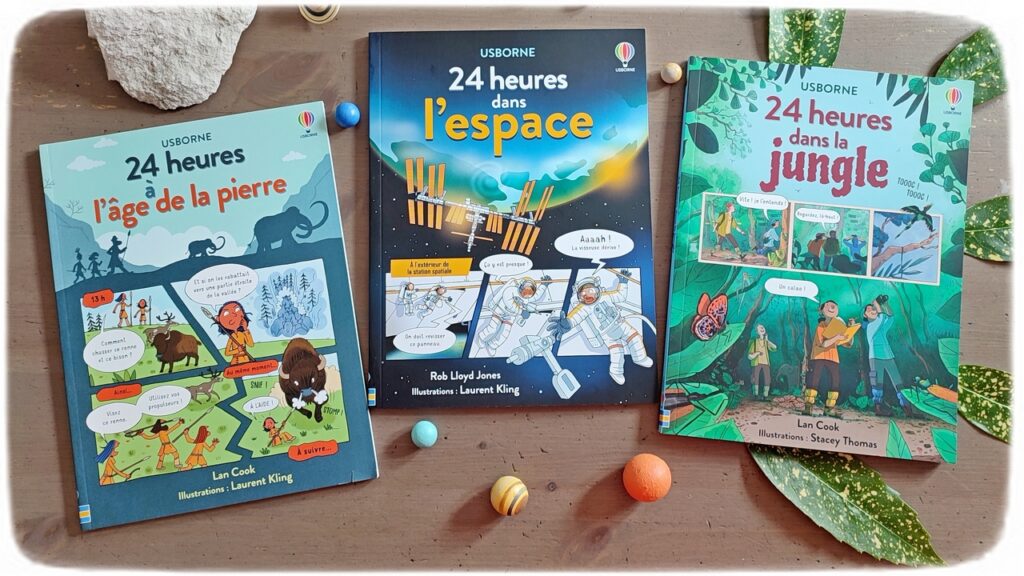 Test et avis livre enfants - Nouveauté BD de chez Usborne - Collection 24 heures, de chouettes BD documentaires - 24 heures dans la jungle, dans l'espace et à l'âge de pierre - De quoi aborder Histoire, sciences et géographie en douceur et en s'amusant - Mi fiction mi informations documentaires - Vie à la préhistoire, planètes et astronautes, animaux et nature de la jungle, étude - BD Cycle 2 et 3 - Enfants - coup de coeur - fille et garçon 7 8 9 10 11 12 ans - Bande dessinée - littérature enfant jeunesse - avis - mslf