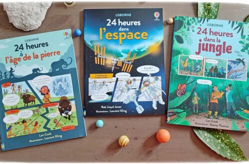 Test et avis livre enfants - Nouveauté BD de chez Usborne - Collection 24 heures, de chouettes BD documentaires - 24 heures dans la jungle, dans l'espace et à l'âge de pierre - De quoi aborder Histoire, sciences et géographie en douceur et en s'amusant - Mi fiction mi informations documentaires - Vie à la préhistoire, planètes et astronautes, animaux et nature de la jungle, étude - BD Cycle 2 et 3 - Enfants - coup de coeur - fille et garçon 7 8 9 10 11 12 ans - Bande dessinée - littérature enfant jeunesse - avis - mslf