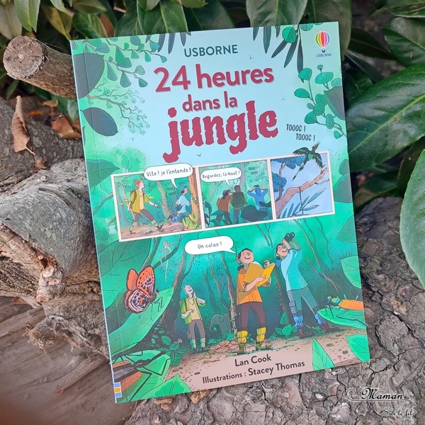 Test et avis livre enfants - Nouveauté BD de chez Usborne - Collection 24 heures, de chouettes BD documentaires - 24 heures dans la jungle, dans l'espace et à l'âge de pierre - De quoi aborder Histoire, sciences et géographie en douceur et en s'amusant - Mi fiction mi informations documentaires - Vie à la préhistoire, planètes et astronautes, animaux et nature de la jungle, étude - BD Cycle 2 et 3 - Enfants - coup de coeur - fille et garçon 7 8 9 10 11 12 ans - Bande dessinée - littérature enfant jeunesse - avis - mslf