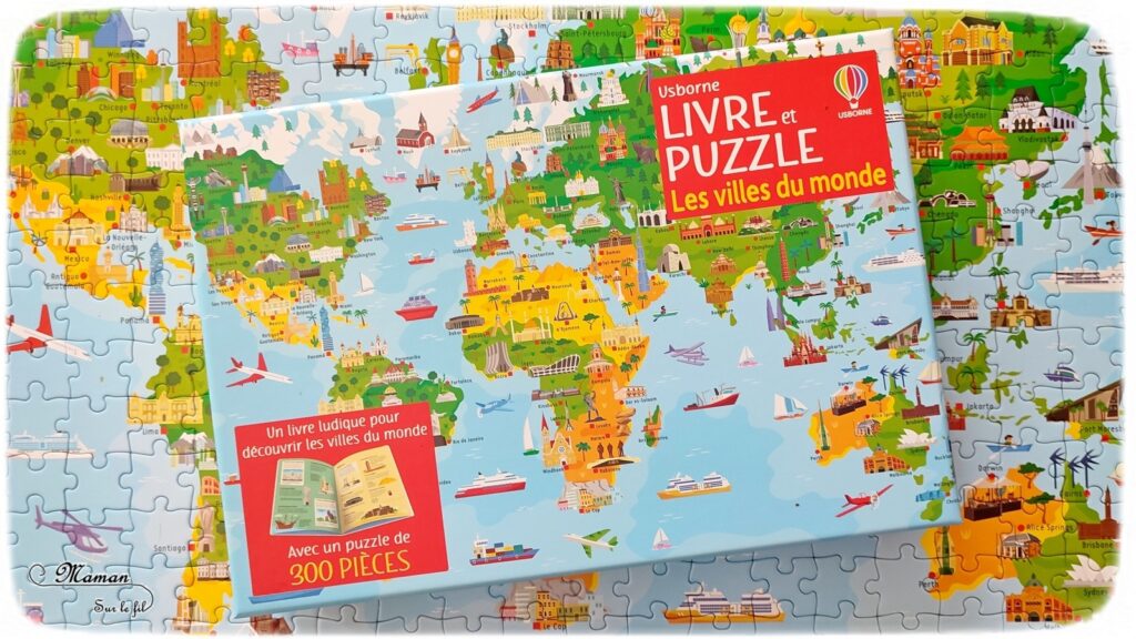 Coffret Livre et Puzzle - Les villes du monde chez Usborne - Puzzle de 300 pièces avec carte du monde, villes et monuments importants - Modèle - Livret documentaire avec explications et anecdotes sur continents et villes du monde - Apprendre et découvrir la géographie autrement, en s'amusant - test et avis - Elémentaire cycle 2 et 3 - mslf