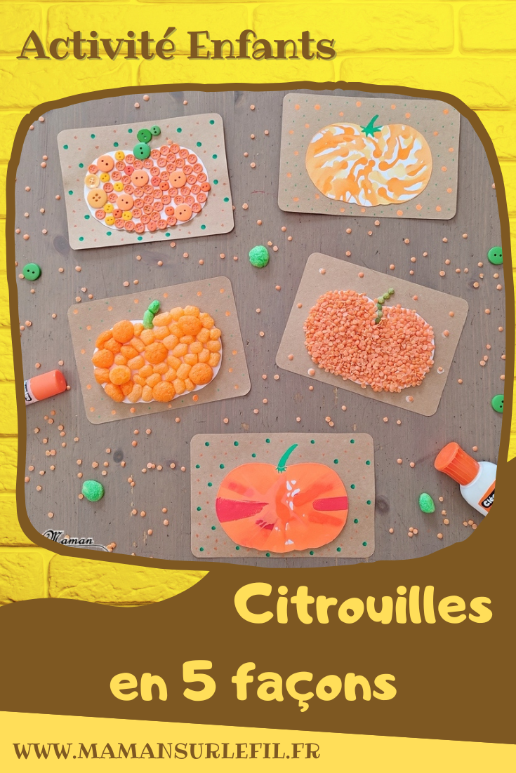 Activité créative et manuelle enfants - Fabriquer des en 5 façons -5 idées citrouilles - Inspiration DIY - Playmaïs, Flocons de maïs, encre et peinture à l'essoreuse à salade, boutons, légumes secs (lentilles corail et pois cassés) - Collage - Bricolage facile pour l'automne - Décoration - Récup' et recyclage sur Papier Kraft - Alimentation, Fruits et légumes - Créativité - arts visuels et atelier maternelle et élémentaire - Cycle 1 ou 2 - mslf