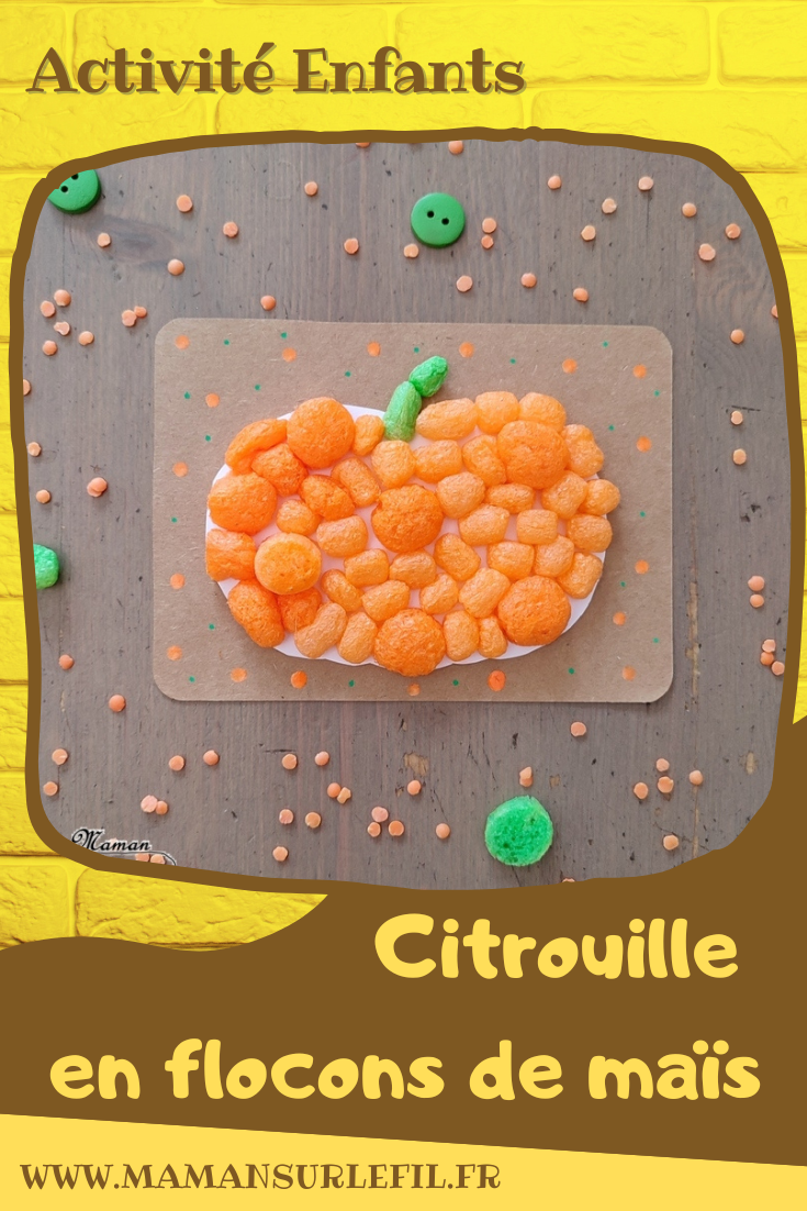 Activité créative et manuelle enfants - Fabriquer des en 5 façons -5 idées citrouilles - Inspiration DIY - Playmaïs, Flocons de maïs, encre et peinture à l'essoreuse à salade, boutons, légumes secs (lentilles corail et pois cassés) - Collage - Bricolage facile pour l'automne - Décoration - Récup' et recyclage sur Papier Kraft - Alimentation, Fruits et légumes - Créativité - arts visuels et atelier maternelle et élémentaire - Cycle 1 ou 2 - mslf