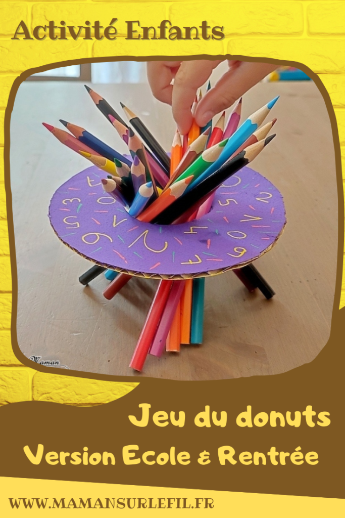 Jeu DIY en récup' - Jeu du Donuts Thème école, rentrée et crayons de couleurs - Activité créative et manuelle enfants - Recyclage de carton, peinture et dessin - Jeu d'adresse et de motricité fine - Lettres et Chiffres - Jeu fait maison pédagogique et éducatif - Créativité - arts visuels et atelier maternelle - Cycle 1 et 2 - Atelier autonome - mslf