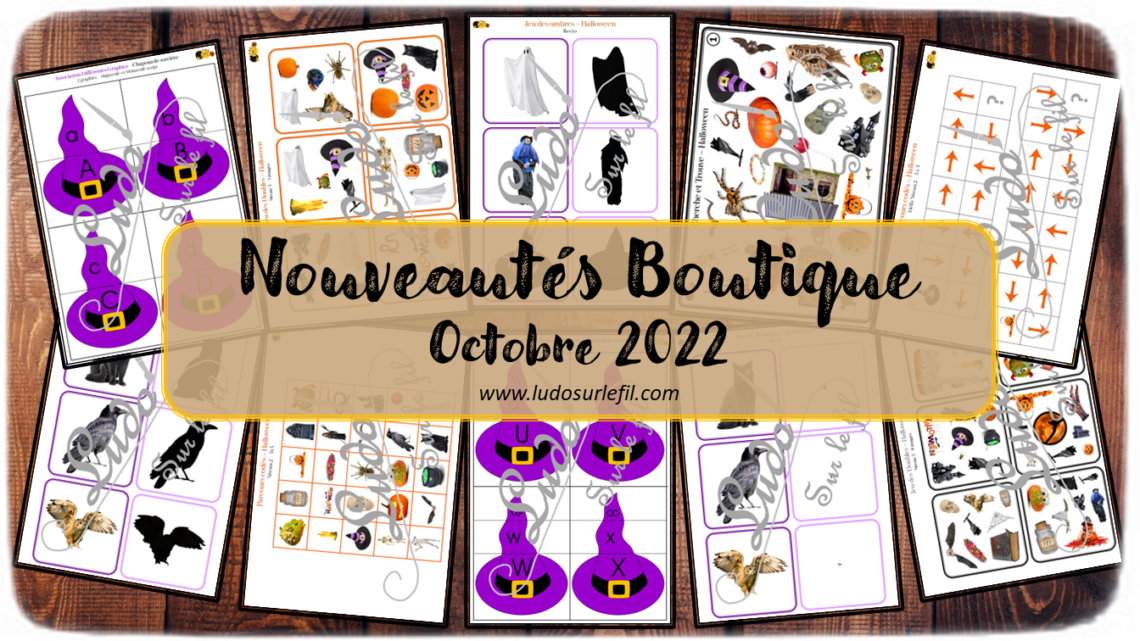 Nouveautés octobre 2022 - Boutique en ligne Ludo sur le fil - fichiers jeux pdf à télécharger et imprimer ou jeux imprimés envoyés à domicile - Halloween, Chapeaux de sorcière, citrouilles, bonbons, monstres, peur - Jeu des ombres, de la loupe, cherche et trouve, jeu des doubles type Dooble, association graphies, parcours codés, jeux, activités - atelier autocorrectif multi niveaux donc progressif - Vocabulaire, lexique - Maternelle Cycle 2 - Autonomie - mslf