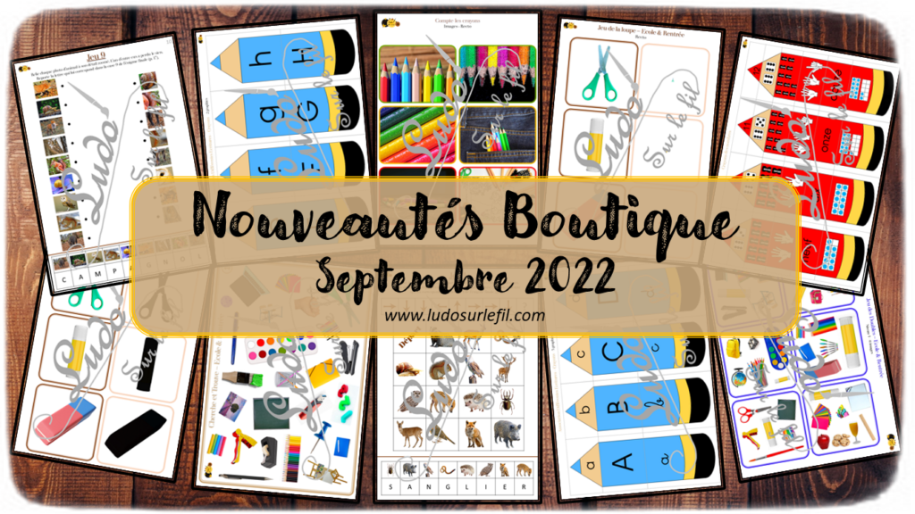 Nouveautés septembre 2022 - Boutique en ligne Ludo sur le fil - fichiers jeux pdf à télécharger et imprimer ou jeux imprimés envoyés à domicile - Automne, animaux de la forêt, école, rentrée - Jeu des ombres, de la loupe, cherche et trouve, dénombrement, jeu des doubles type Dooble, livret enquête, association graphies, représentations des nombres, jeux, activités - atelier autocorrectif multi niveaux donc progressif - Vocabulaire, lexique - Maternelle Cycle 2 - Autonomie - mslf