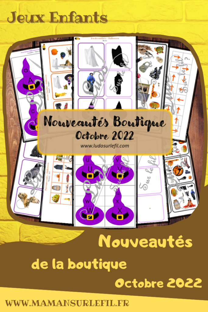 Nouveautés octobre 2022 - Boutique en ligne Ludo sur le fil - fichiers jeux pdf à télécharger et imprimer ou jeux imprimés envoyés à domicile - Halloween, Chapeaux de sorcière, citrouilles, bonbons, monstres, peur - Jeu des ombres, de la loupe, cherche et trouve, jeu des doubles type Dooble, association graphies, parcours codés, jeux, activités - atelier autocorrectif multi niveaux donc progressif - Vocabulaire, lexique - Maternelle Cycle 2 - Autonomie - mslf