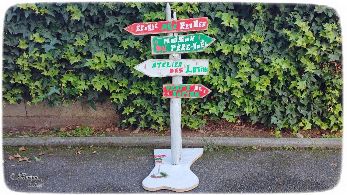 Activité créative et manuelle enfants - Fabriquer des panneaux de Noël DIY - Bricolage en récup' Fait maison - Signalisation de Laponie : maison du Père Noël, atelier des lutins, écurie des rennes, vente de sapins - Décoration de table ou de salon pour Noël et Fêtes de fin d'année - recyclage bois, nature, vieux meuble et carton - Peinture et dessin - Fausse neige - Inspiration DIY pour décorations de Noël - Bricolage facile - Décoration - Créativité - arts visuels et atelier maternelle et élémentaire - Cycle 1 ou 2 - mslf