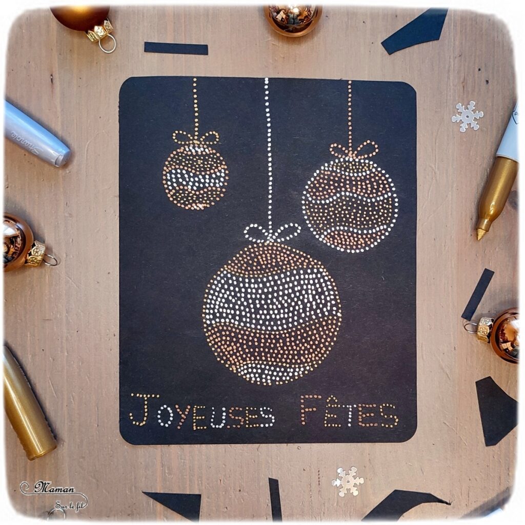 Activité créative et manuelle enfants -Cartes de voeux en pointillisme - Sapin et Boules de Noël en petits points - Marqueurs métalliques - Cartes de voeux DIY - Art thérapie et relaxation - Noir, doré et argent - Graphisme et cadre - - Joyeux noël - fêtes de fin d'année, hiver - Inspiration DIY pour carte de voeux ou de fin d'année - Végétaux et arbres - Noël et Hiver - Créativité - arts visuels et atelier maternelle et élémentaire - Cycle 1 ou 2 - mslf