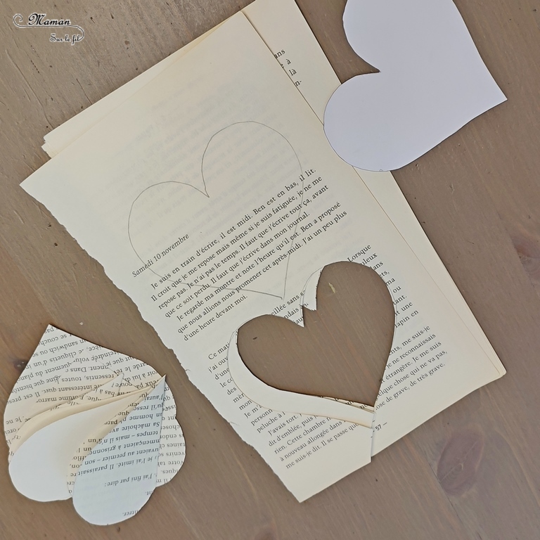 Activité créative et manuelle enfants -Fabriquer des coeurs avec des pages d'un vieux livre abîmé - Découpage et collage - Décoration avec une suspension et carte avec un coeur en volume - Récup' et Saint-valentin, amour, amitié, bisous - Arts visuels Maternelle et élémentaire - Créativité - Cycle 1 ou 2 - mslf