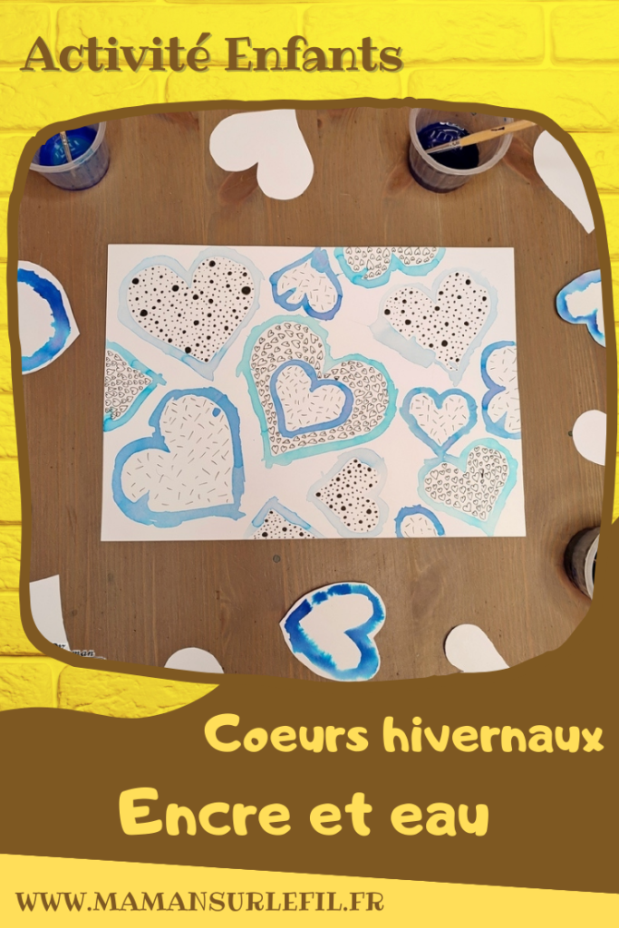 Activité créative et manuelle enfants -Des coeurs hivernaux avec technique Encre et Eau - Cœurs comme pochoirs - Rendu aquarelle - Graphismes et zen art pour habiller le tout - art thérapie - couleurs Hiver et Saint-valentin - Dessin et graphisme - Thème Hiver, banquise, Saint valentin, amour - Arts visuels Maternelle et élémentaire - Créativité - Cycle 1 ou 2 - mslf