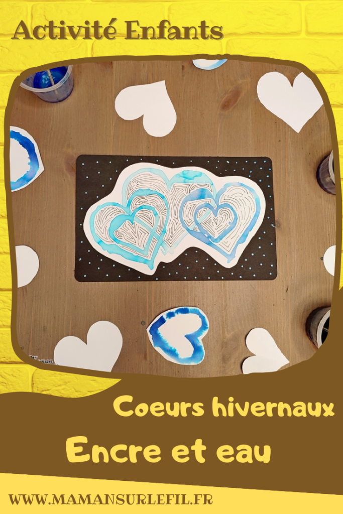 Activité créative et manuelle enfants -Des coeurs hivernaux avec technique Encre et Eau - Cœurs comme pochoirs - Rendu aquarelle - Graphismes et zen art pour habiller le tout - art thérapie - couleurs Hiver et Saint-valentin - Dessin et graphisme - Thème Hiver, banquise, Saint valentin, amour - Arts visuels Maternelle et élémentaire - Créativité - Cycle 1 ou 2 - mslf