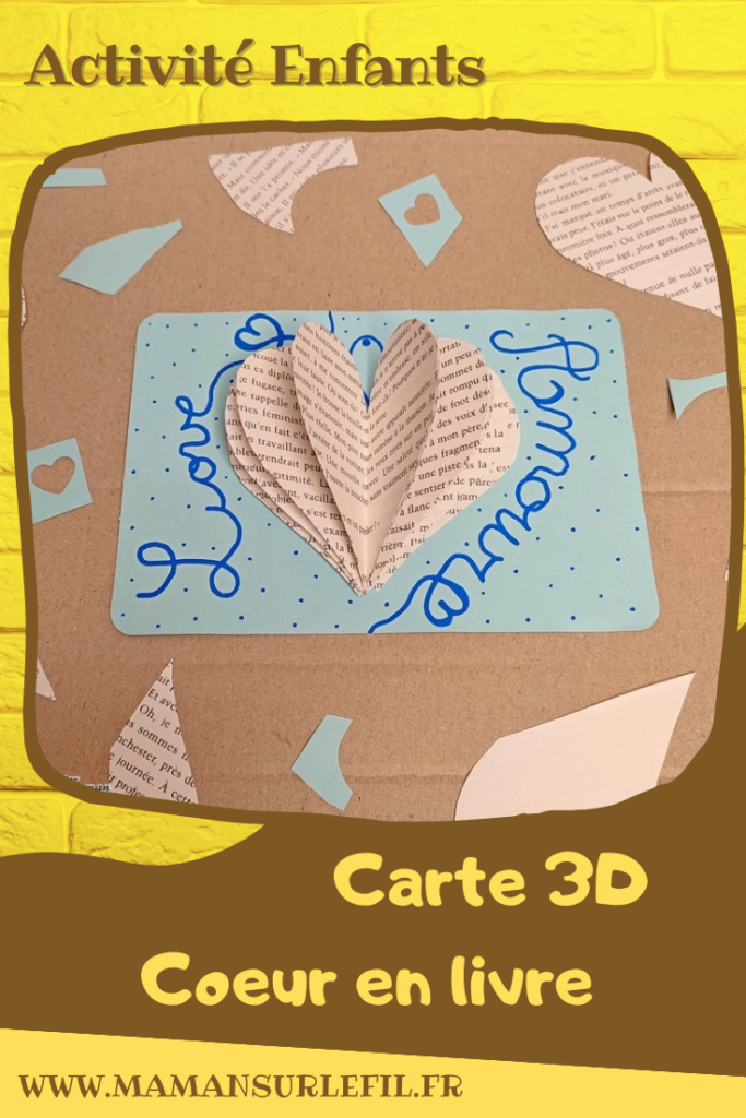 Activité créative et manuelle enfants -Fabriquer des coeurs avec des pages d'un vieux livre abîmé - Découpage et collage - Décoration avec une suspension et carte avec un coeur en volume - Récup' et Saint-valentin, amour, amitié, bisous - Arts visuels Maternelle et élémentaire - Créativité - Cycle 1 ou 2 - mslf