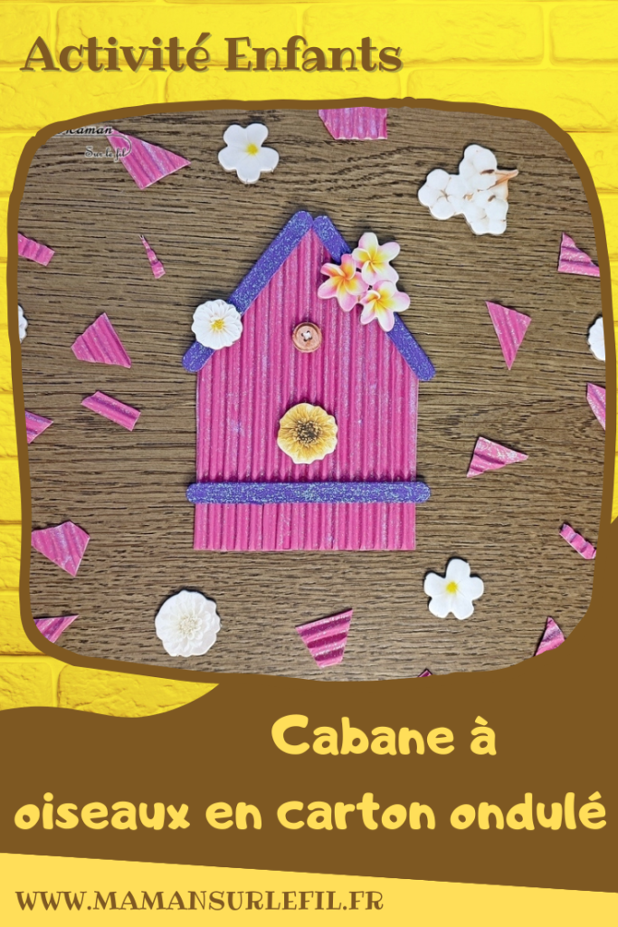 Activité créative et manuelle enfants - Cabanes à oiseaux en carton ondulé et récup' - Carton déchiré, Bâtonnets de glace en bois, peinture, paillettes - Version Kraft et nature et version Girly - Scrap en carton - Bricolage et collage pour le printemps - Suspension décoration pour le jardin - Bricolage facile et rigolo - Recyclage et surcyclage - Arts visuels Maternelle et élémentaire - Créativité - Cycle 1 ou 2 - mslf