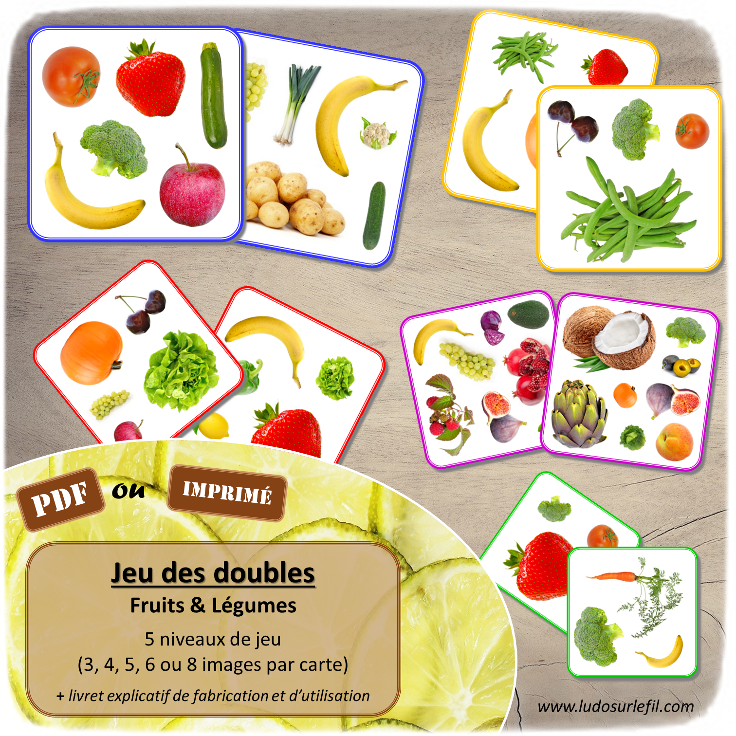 Jeu des doubles - Fruits et légumes - Locaux et plus exotiques, à coques, féculents... au sens large - Potager et nourriture - 5 niveaux progressifs (3 4 5 6 ou 8 images) - Dobble - jeu pour travailler la discrimination visuelle, la rapidité l'observation et le lexique / vocabulaire autour des fruits et légumes - Printemps - Document PDF à télécharger et à imprimer ou jeu imprimé - lslf