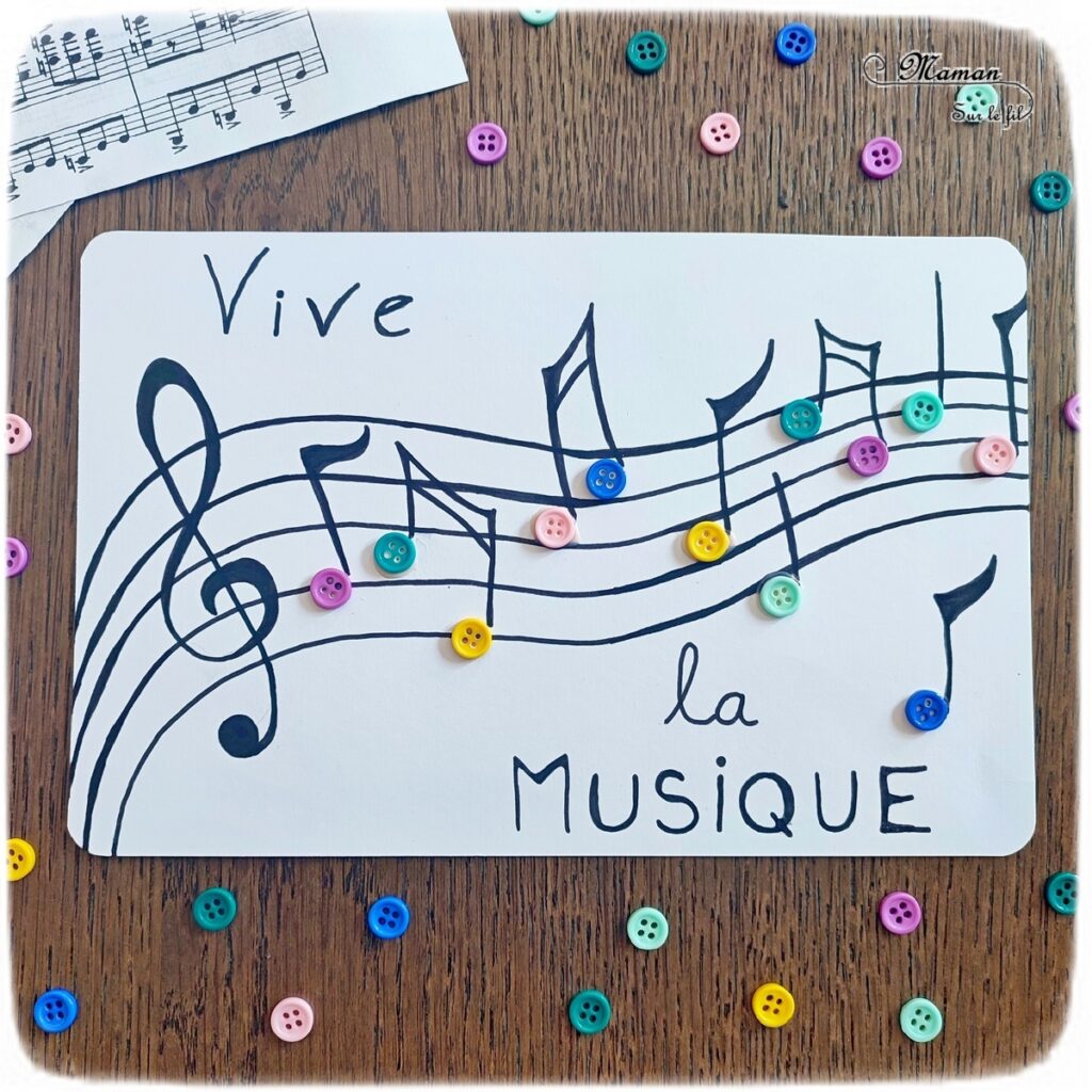 Activité créative et manuelle enfants - Fabriquer une carte Partition de musique avec des boutons - Récup, recyclage, surcyclage - Collage et dessin - Bricolage facile et rapide pour un thème sur la fête de la musique - Arts visuels Maternelle et élémentaire - Créativité - Cycle 1 ou 2 - à offrir - tutoriel photos - mslf