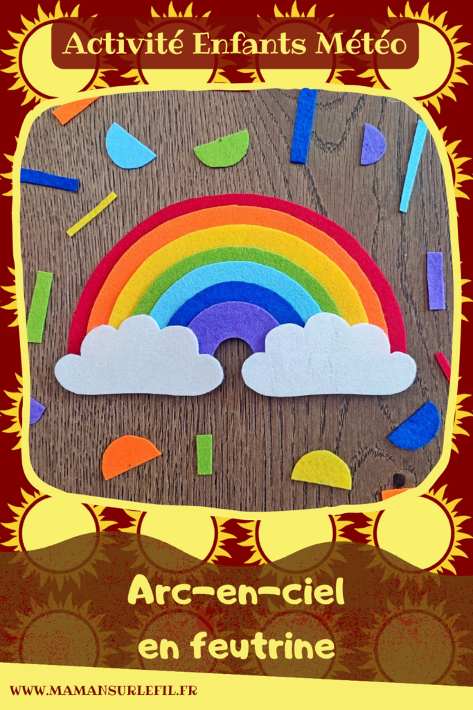 Activité créative, manuelle et pédagogique enfants - Puzzle Arc-en-ciel en feutrine - Association couleurs et / ou rangement par taille, logique - Couleurs - Nuages brillants - Cercles et compas - Découpage, jeu DIY - Bricolage facile et rapide pour un thème sur la météo, le ciel, le printemps ou l'été - Arts visuels et atelier Maternelle et élémentaire - Créativité - Cycle 1 ou 2 - tutoriel photos - mslf