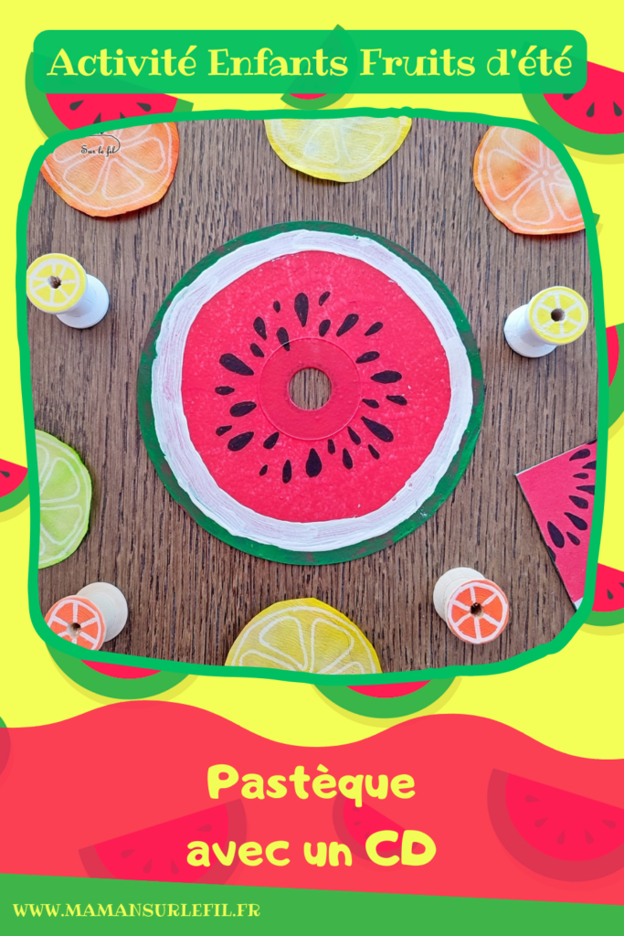 Activité créative et manuelle enfants - Créer des fruits d'été avec de vieux CD - Pastèque, citron et orange - Bricolage Récup' et peinture - Recyclage, surcyclage de compact disc - Dessin - Bricolage facile et rapide pour un thème sur les aliments, les fruits ou l'été - Arts visuels et atelier Maternelle et élémentaire - Créativité - Cycle 1 ou 2 - tutoriel photos - mslf