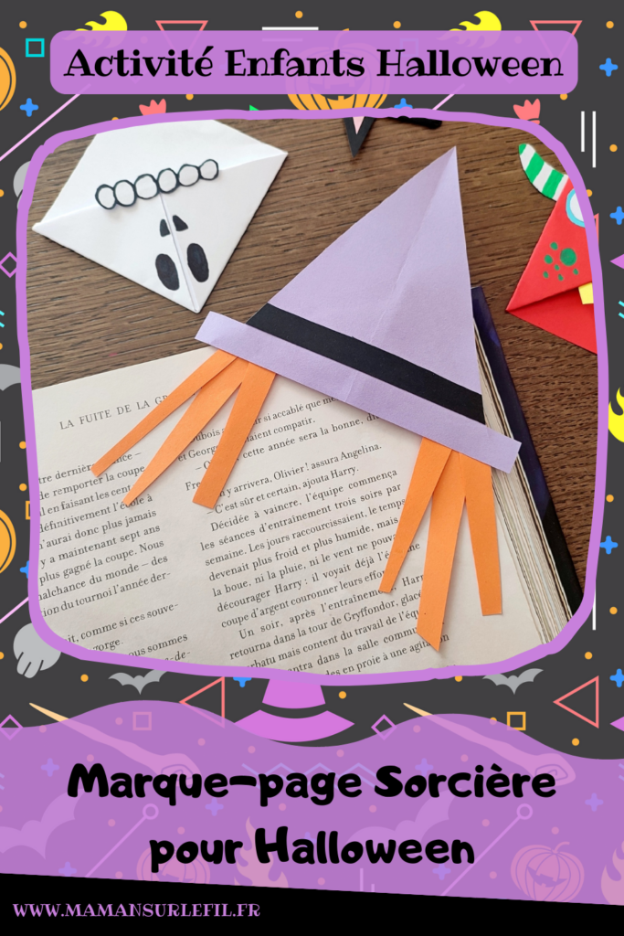 Activité créative et manuelle enfants - Fabriquer des marque-pages pour Halloween - A insérer dans le coin des pages de livre - Plusieurs versions : citrouille, squelette, Frankenstein, sorcière et son chapeau, chat noir, monstres - Origami, tutoriel photos du pliage de papier - Découpage, collage, dessin - Thème Halloween, Créatures légendaires - Bricolage facile et rapide - Arts visuels et atelier Maternelle et élémentaire - Créativité - Cycle 1 ou 2 - tutoriel photos - mslf