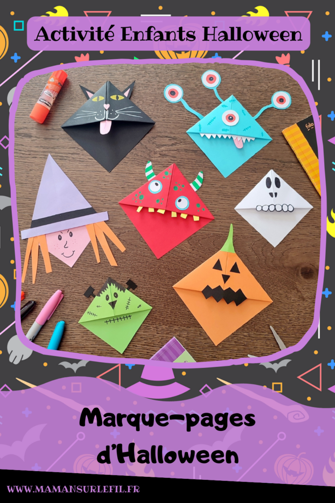 Activité créative et manuelle enfants - Fabriquer des marque-pages pour Halloween - A insérer dans le coin des pages de livre - Plusieurs versions : citrouille, squelette, Frankenstein, sorcière et son chapeau, chat noir, monstres - Origami, tutoriel photos du pliage de papier - Découpage, collage, dessin - Thème Halloween, Créatures légendaires - Bricolage facile et rapide - Arts visuels et atelier Maternelle et élémentaire - Créativité - Cycle 1 ou 2 - tutoriel photos - mslf