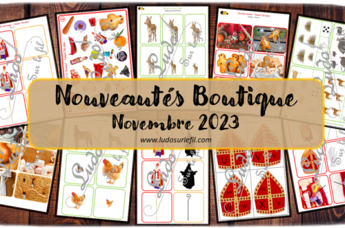 Nouveautés novembre 2023 - Boutique en ligne Ludo sur le fil - fichiers jeux pdf à télécharger et imprimer ou jeux imprimés envoyés à domicile - Animaux de la ferme et Saint-Nicolas - Jeu des ombres, de la loupe, cherche et trouve, zoom, association graphies, cartes Montessori, nomenclature, classifiés, tickets de lecture, mathématiques, cartes à pince, tri, classement, rangement par taille - Photos, discrimination visuelle, association, mise en paire, écriture, lecture, mathématiques - jeux, activités - atelier autocorrectif multi niveaux donc progressif - Vocabulaire, lexique - Maternelle Cycle 2 - Autonomie - mslf