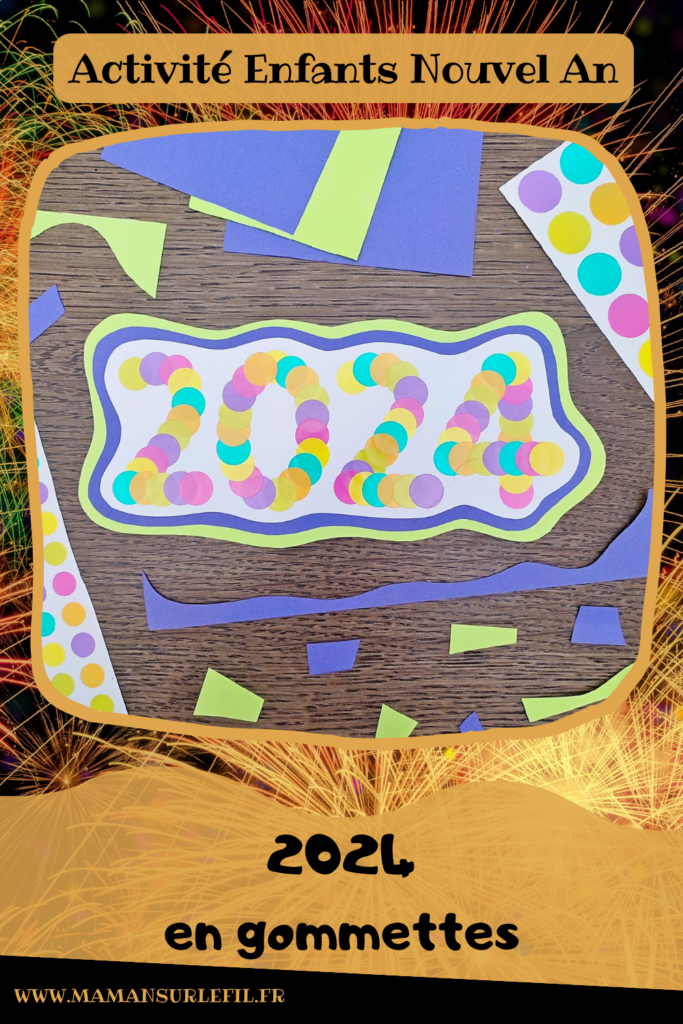 Créer une carte pour fêter une bonne année 2024 avec des gommettes : activité créative et manuelle enfants - Bricolage facile et rapide de cartes DIY - Carte de voeux fait maison - Découpage, collage et gommettes - Logique et respect d'un algorithme de couleurs - Récup' de chutes de papier coloré - Arts visuels et Bricolage maternelle ou élémentaire (cycles 1 et 2) - Thème Nouvelle année, bonne année, nouvel an - Créativité - tutoriel photos - mslf