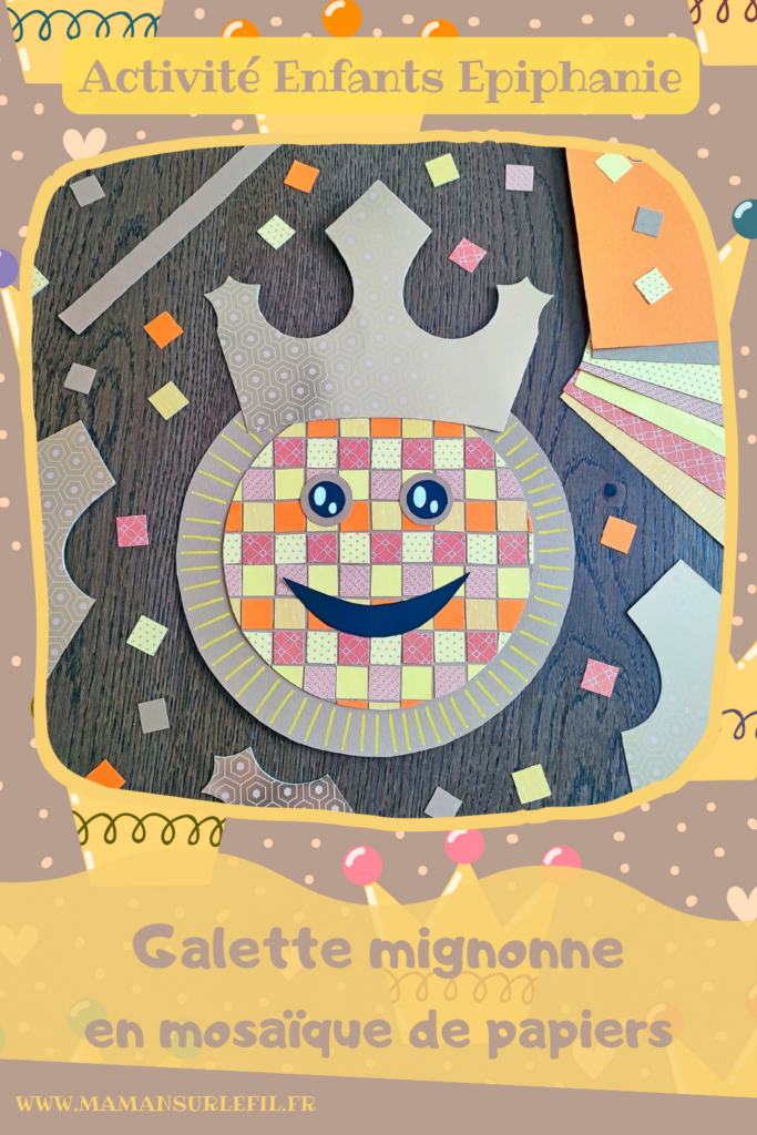 Créer une galette mignonne en mosaïque de papiers : activité créative et manuelle enfants - Géométrie, découpage, collage - Dessin, Visage rigolo et couronne - Récup' de chutes de papier, de magazines et de couronnes de l'épiphanie - Arts visuels et Bricolage maternelle ou élémentaire (cycles 1, 2 et 3) - Thème Epiphanie, Galette, Fête des rois - Créativité - tutoriel photos - mslf