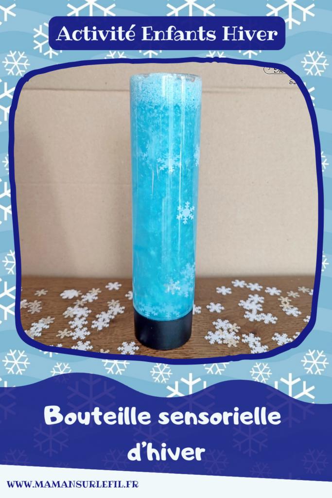 Activité créative et manuelle enfants - Fabriquer une bouteille sensorielle hivernale avec de la fausse neige et des flocons - Glycérine et poudre de mica pour effet boule à neige et psychédélique, magique - Thème Hiver - Bleu et blanc - Paillettes - Bricolage et décoration facile et rapide - Jeu DIY pour retour au calme - Pour tout petits et atelier Maternelle et élémentaire - Créativité - Cycle 1 ou 2 - tutoriel photos et vidéo - mslf