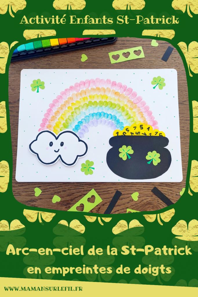 Créer un arc-en-ciel de la Saint-Patrick en empreintes de doigts : activité créative et manuelle enfants - Empreintes de doigts faites avec de l'encre pour tampons - 3 formes de coeur à la perforatrice pour créer les trèfles - Découpage, collage - Dessin et écriture - Chaudron, trésor, pièces, nuages - Arts visuels et Bricolage - Thème Trèfles, Saint-Patrick, Irlande, Géographie, autour du monde - Découverte d'un pays - Bricolage facile et rapide - Arts visuels et atelier Maternelle et élémentaire - Créativité - Cycle 1 ou 2 - tutoriel photos - mslf