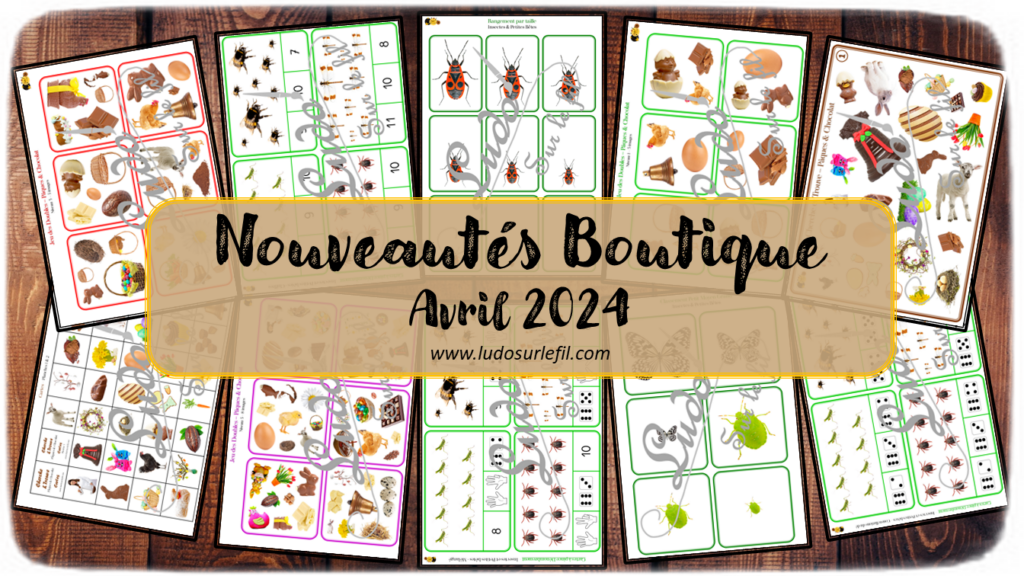 Nouveautés avril 2024 - Boutique en ligne Ludo sur le fil - fichiers jeux pdf à télécharger et imprimer ou jeux imprimés envoyés à domicile - Thèmes Pâques, insectes et petites bêtes - Cartes à pince, dénombrement, rangement, classement, tri par taille, jeu des doubles, cherche et trouve - Photos, discrimination visuelle, association, mise en paire - jeux, activités - atelier autocorrectif multi niveaux donc progressif - Vocabulaire, lexique - Maternelle Cycle 2 - Autonomie - mslf