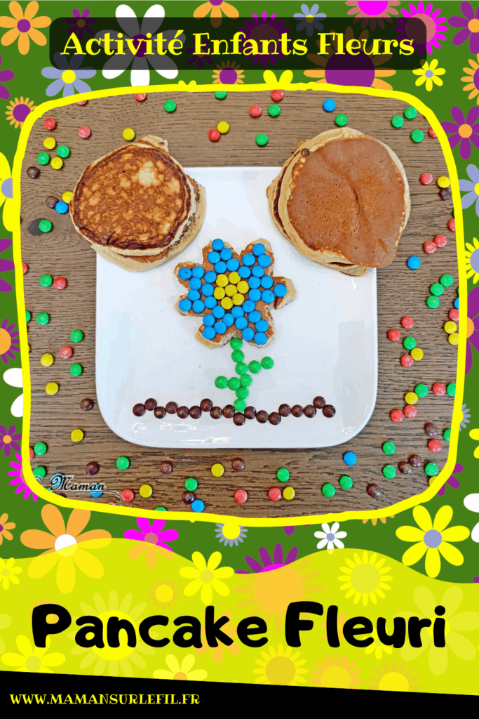 Transformer un pancake en fleur avec des bonbons : activité créative, cuisine et manuelle enfants - Cuisiner avec les enfants - Recette de pancake sans sucre ajouté avec de la compote de pommes - Décoration avec des bonbons type smarties ou mini M&M's - Goûter ou petit déjeuner rigolo - Simple, coloré et joli - Thème Fleurs, printemps, couleurs - Décoration sympa et facile - Cuisine maternelle et élémentaire - Cycles 1 et 2 - Créativité - tutoriel photos - mslf