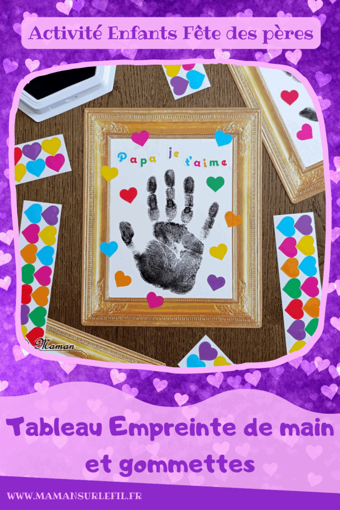 Tableaux empreintes de main et gommettes pour la fête des parents : activité créative et manuelle enfants - Le tutoriel et matériel viennent de chez 10 Doigts - Kit tout comrpris pour un cadeau DIY et Fait maison pour la fête des mères ou des pères - Empreinte de main avec encre noire - Gommettes Coeurs et Je t'aime colorées - Jolis cadres anciens en cartes fortes - Bricolage et cadeau DIY - Bricolage Fait maison à offrir - Fête des mères, pères, grands-mères, grands-pères, parents - Pour les enseignants en fin d'année - Thème Fêtes, amour, amitié, Saint-Valentin - Bricolage sympa et facile - Arts visuels Maternelle et cycle 2 - Maternelle et élémentaire - Créativité - Cycle 1 ou 2 - tutoriel photos - mslf