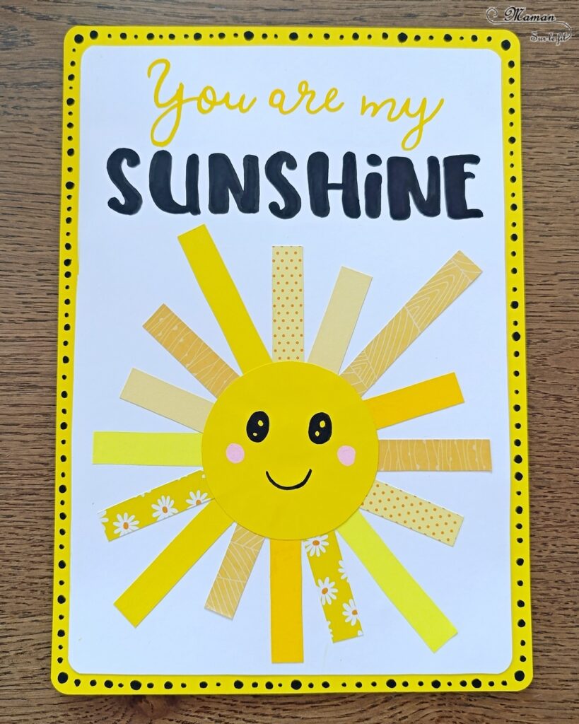 Créer une carte DIY You are my sunshine : activité créative et manuelle enfants - Soleil en bandes de papiers divers - Utilisation de chutes de papier - Géométrie, utilisation de la règle et du compas - Découpage et collage - Calligraphie - Carte à offrir à ceux qu'on aime - Cadeau fait maison - Thème météo, ciel, soleil, été, fête des mères, pères, parents - Bricolage et décoration sympa et facile - Arts visuels maternelle et élémentaire - Cycles 1 et 2 - Créativité - tutoriel photos - mslf